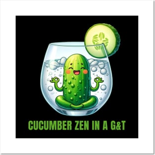 Cucumber Zen - Find Your Balance in a G&T Shirt Posters and Art